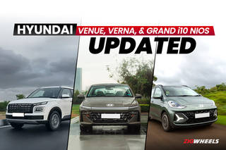 Hyundai Venue, Verna And Grand i10 Nios Get Updates, New Variants Introduced!