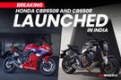 BREAKING: 2025 Honda CB650R & CBR650R Launched In India