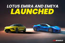 Lotus Emira And Emeya Launched In India! Here’s Everything You Need To Know!