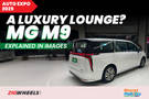 A Luxurious Yet Sustainable MPV, Meet The MG M9 At Auto Expo 2025: Explained In 10 Images