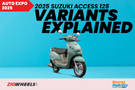 2025 Suzuki Access 125 Variants Explained: Auto Expo 2025