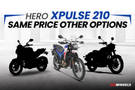 Hero XPulse 210: Same Price Other Options