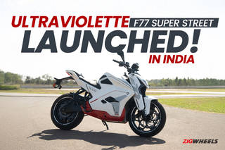 BREAKING: Ultraviolette F77 Super Street Launched in India