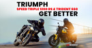2025 Triumph Trident 660 & Speed Triple 1200 RS Launched In India: New Features = More Fun