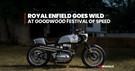 Royal Enfield Takes Over Goodwood Festival Of Speed With Custom Shotguns
