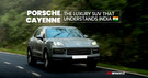 Porsche Cayenne: The Luxury SUV That Understands India