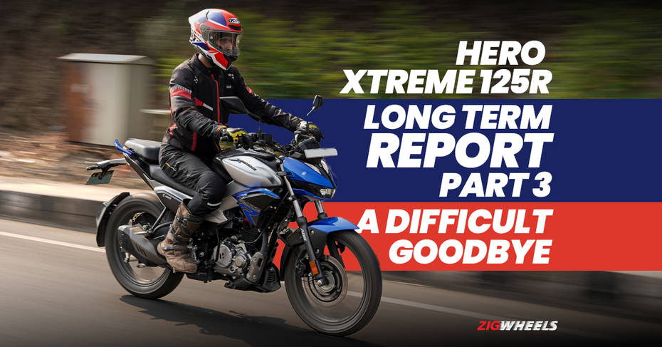 Hero Xtreme 125R Long Term Review Conclusion