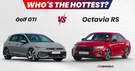 Volkswagen Golf GTI vs Skoda Octavia RS: Who Wears the Hot Badge Better?