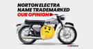 ZigOpinion: Trademark For ‘Norton Electra’ Filed In India - Our Expectations