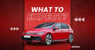 Volkswagen Golf GTI: Here’s What We Can Expect From The Upcoming Hot Hatchback!