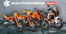KTM Rescued By Bajaj…Once Again KTM Rescued By Bajaj…Once Again