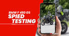 BMW F 450 GS Spied: Prepping Hard To Beat Royal Enfield, KTM And Honda