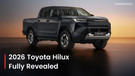2026 Toyota Hilux Goes Electric! All-new Hilux Makes Its Global Debut