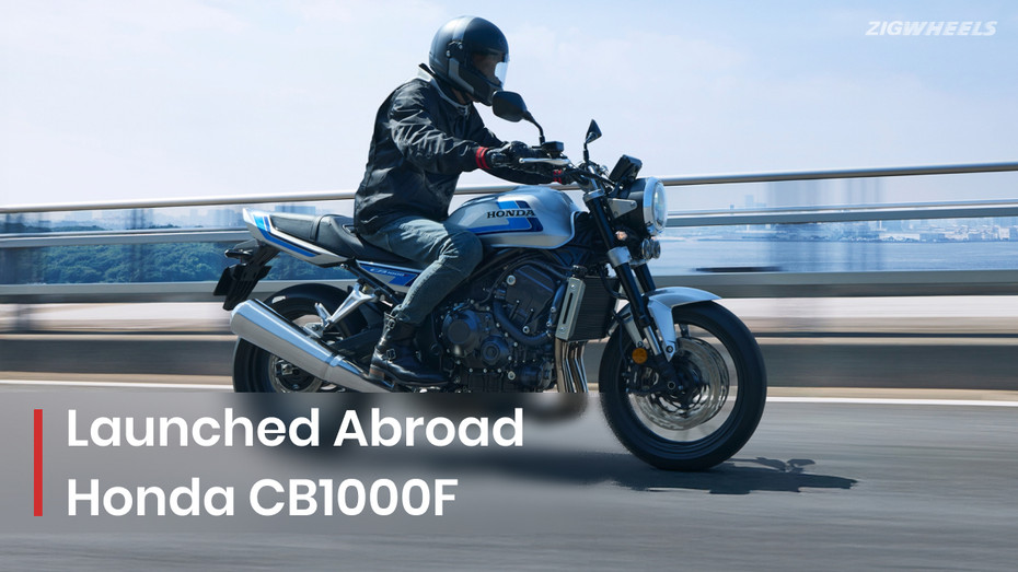 Honda CB1000F Retro Bike Launched Abroad 