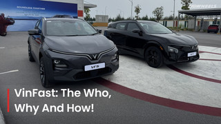 VinFast: The Who, Why And How!