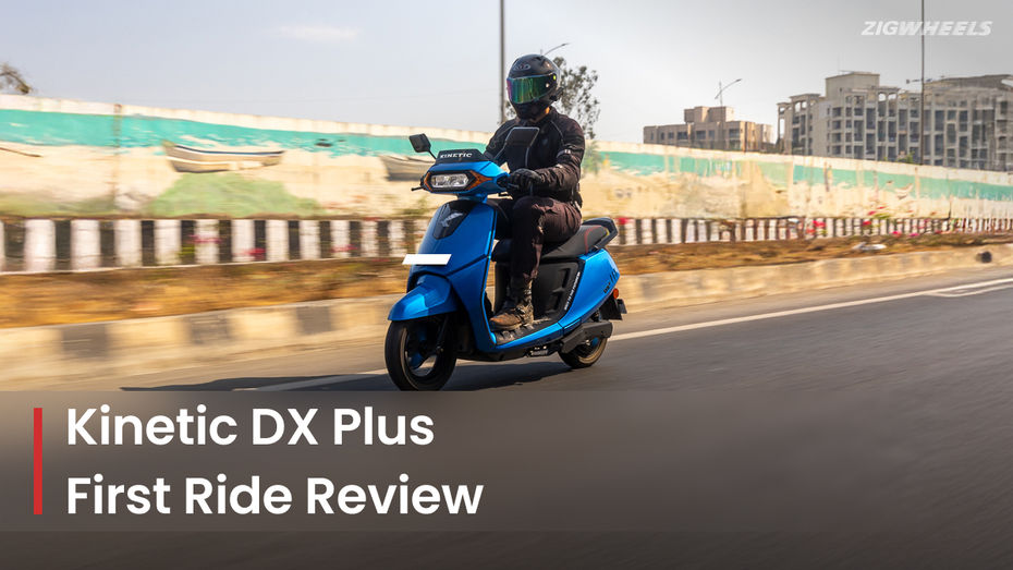 Kinetic DX Plus First Ride Review Kinetic DX Plus First Ride Review