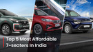 Looking For A Family Mover That Doesn&rsquo;t Break The Bank? Here Are The Top 5 Most Affordable 7-Seaters In India