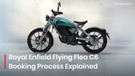 Royal Enfield Flying Flea C6: Booking Guide