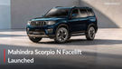 2026 Mahindra Scorpio N Facelift Launched With Minor Styling Upgrades And New Features!