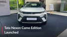 2026 Tata Nexon Camo Edition Launched: Does It Get Sweeter For The Urban Jungle?