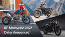 Royal Enfield Motoverse 2026 Dates Announced: Himalayan 750, Interceptor 750 And More Expected