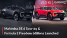 2026 Mahindra BE 6 Sporteq And BE 6 Formula E LAUNCHED, Prices Start At Rs 19.45 Lakh