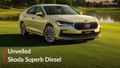 2026 Skoda Superb TDI Unveiled In India, Coming Next Year!