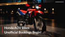 Honda XR 300 Range & ADV160 Bookings Open Unofficially