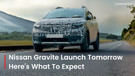 Nissan&rsquo;s 7-seater MPV, Gravite All Set For Launch Tomorrow; Here&rsquo;s What You Should Expect!