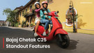 Bajaj Chetak C25: Standout Features