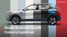 2026 Skoda Kushaq Colours Explained: Which Shade Should Be Your Pick?