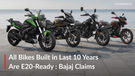Bajaj Claims All Motorcycles Built in Last 10 Years Are E20-Ready
