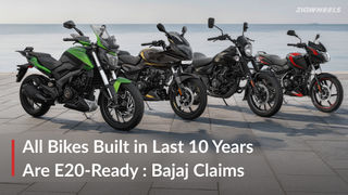 Bajaj Claims All Motorcycles Built in Last 10 Years Are E20-Ready
