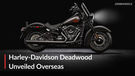Harley-Davidson Deadwood Breaks Cover