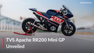 TVS Apache RR200 MiniGP Unveiled: The Stepping Stone For Next-Gen Racers