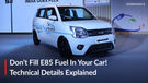 Don't Fill E85 Fuel In Your Car! Here&rsquo;s Why