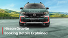 Nissan Gravite Booking Process DETAILED; How To Bring Home India&rsquo;s Most Affordable MPV!
