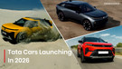 Want To Know Which New Cars Tata Motors Will Be Introducing In India This Year? Take A Look At This List And Find Out Why Are They Important