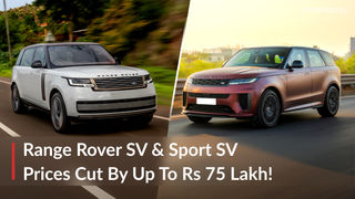 Range Rover SV, Range Rover Sport SV Prices Slashed In India By Up To Rs 75 Lakh Amid UK FTA Move
