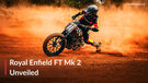 Royal Enfield Goes Racing With New Sherpa FT Mk2 Flat Tracker