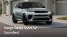 Range Rover Sport SV Launched In India At Rs 2.05 Crore; High-Performance SUV Now More Affordable By Rs 30 Lakh!