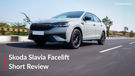 Skoda Slavia Facelift Review: For You And Your Family?