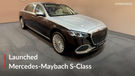 2026 Mercedes-Maybach S-Class Facelift Launched. New Statement In Luxury And Sure To Make You Noticed!