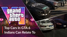 GTA 6 Extended Look Reveals Cars We Have Seen On Indian Roads!