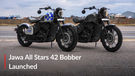 BREAKING: Jawa All Stars 42 Bobber Launched: Check Out The New Colours