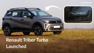 Renault Triber Turbo Launched In India, Prices Start From Rs 7.84 Lakh