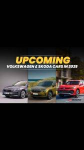 List Of All Upcoming Skoda And Volkswagen Cars In 2025