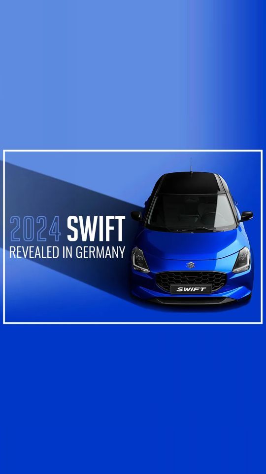 2024 Maruti Suzuki Swift revealed in Germany ahead of its launch