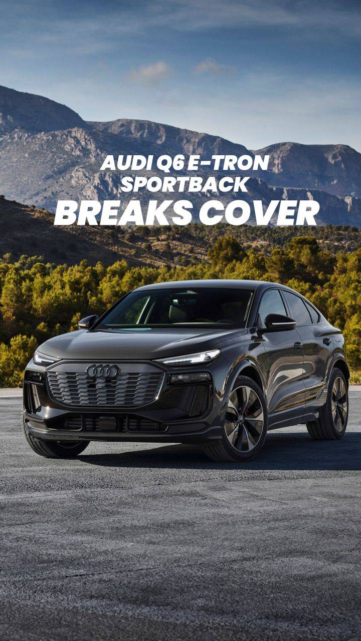 In this reel, you can check out the Audi Q6 Sportback e-tron, which has been revealed globally; alongside the SQ6 version