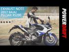 Bajaj Pulsar RS200 (2017) : Exhaust Note : PowerDrift